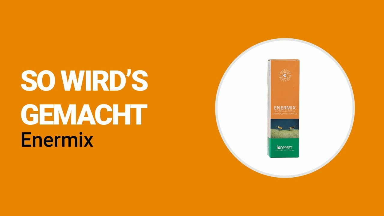 So wird's gemacht - Koppert Enermix