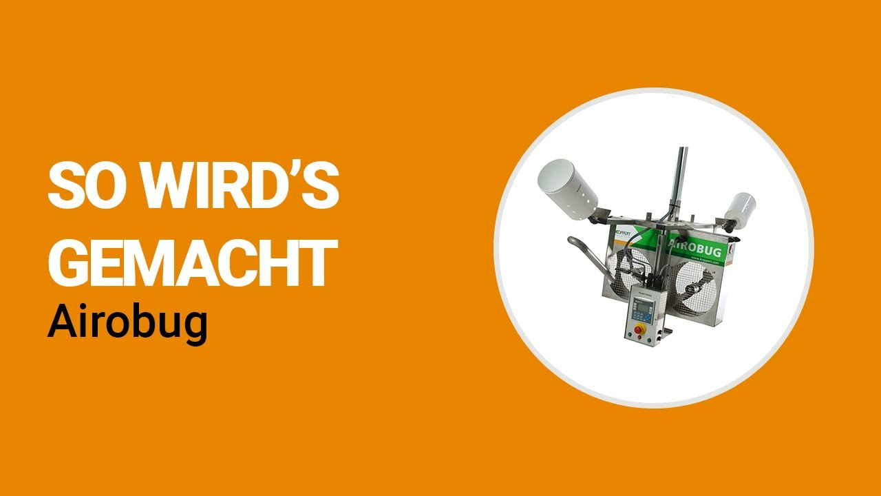 So wird's gemacht - Koppert Airobug